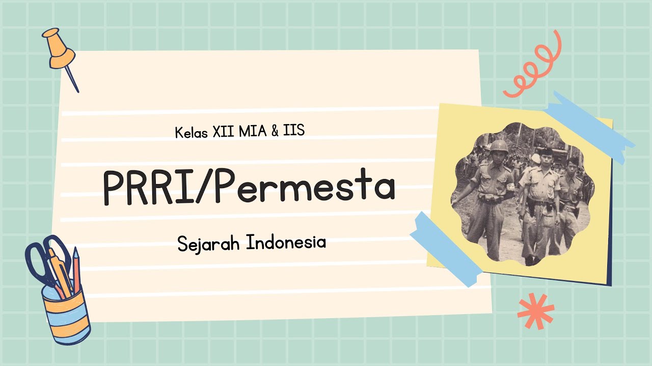 Sejarah Indonesia Kelas XII - PRRI/Permesta