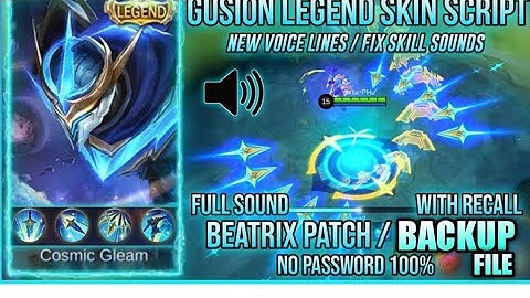 SCRIPT SKIN GUSION LEGEND COSMIC GLEAM FULL VOICE + RECALL ANIMATION NO PASSWORD PATCH BEATRIX