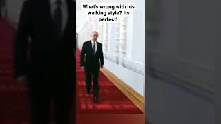 Putin Walking Style Is Perfect