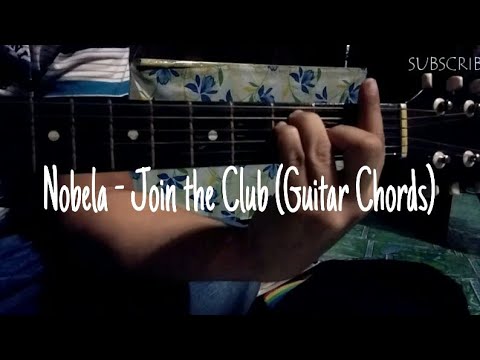nobela---join-the-club-(guitar-chords)