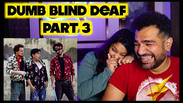 DUMB BLIND DEAF Part 3 REACTION | ROUND2HELL | 😂😂 SOO FUNNY