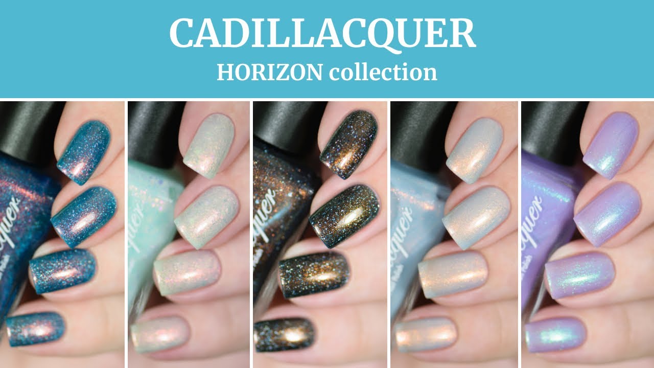 CADILLACQUER || обзор коллекции Horizon || май 2022