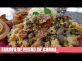 FAROFA DE FEIJÃO DE CORDA - RECEITAS DA ROSA