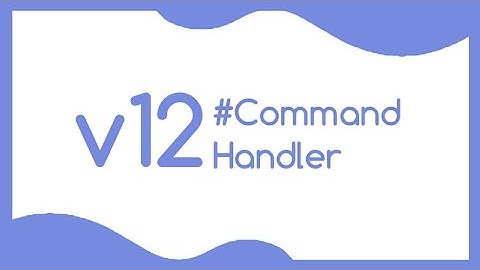 Command handler discord.js v12 | #2