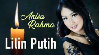 Anisa Rahma - Lilin Putih