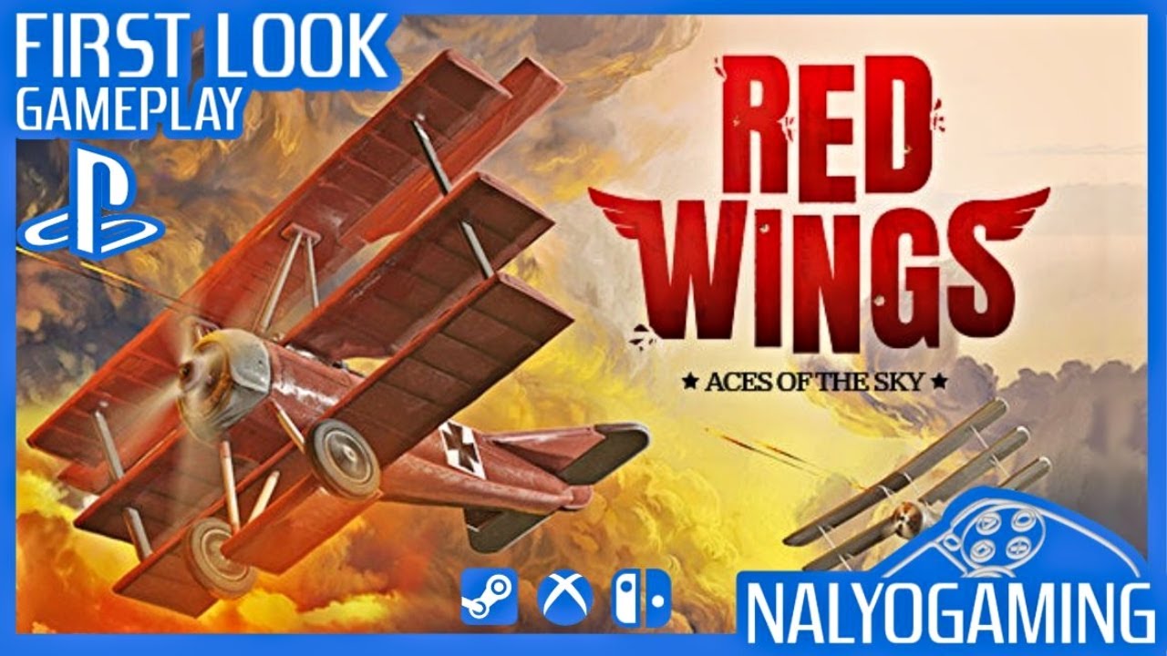 RED WINGS ACES OF THE SKY, PS4 Pro Gameplay First Look (Featuring