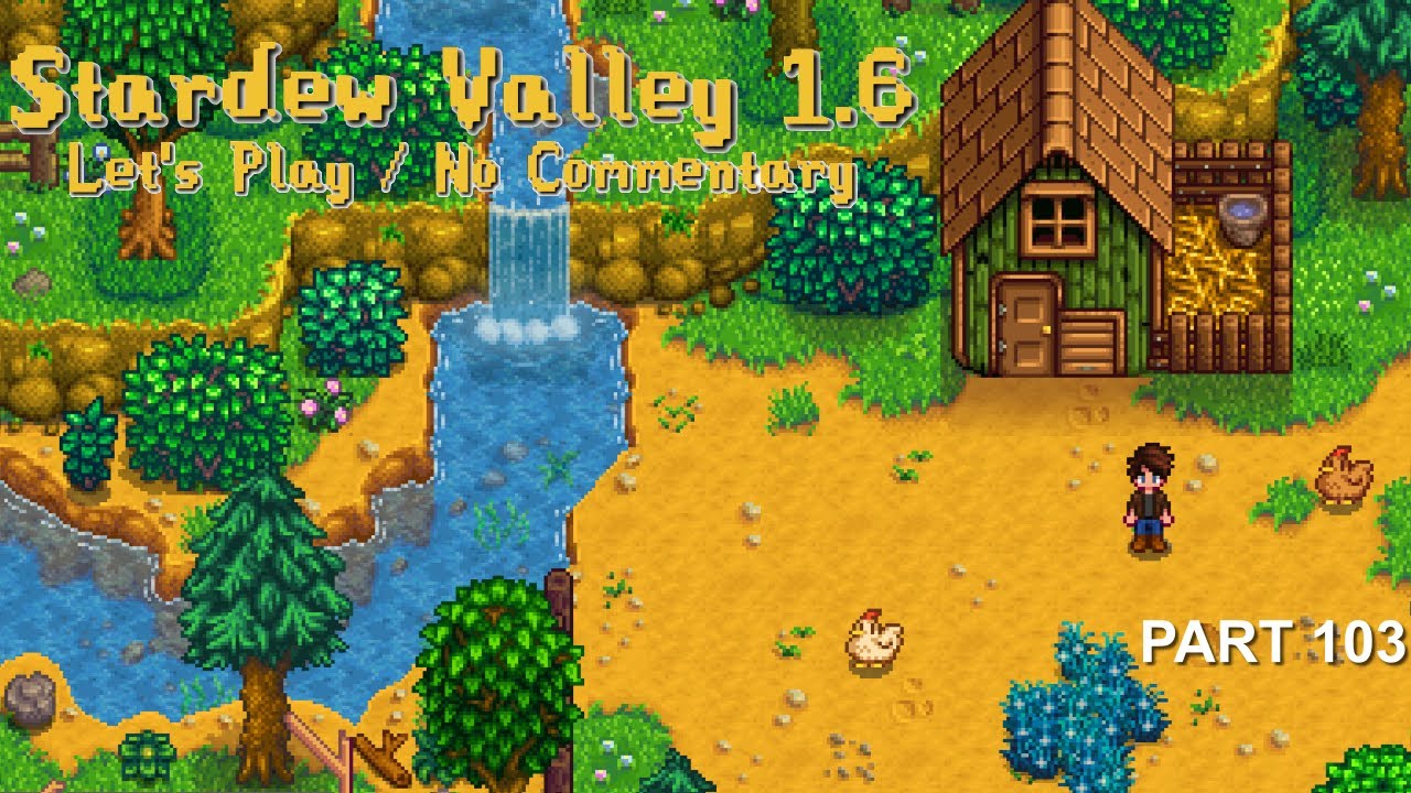 Stardew Valley 1.6 Let's Play - Part 103 [No Commentary] - YouTube