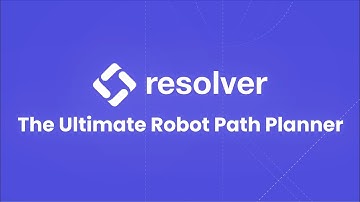 Introducing Resolver: The Ultimate Robot Path Planner