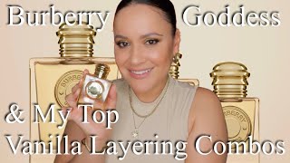 NEW Burberry Goddess Review &amp; My Top Vanilla Layering Combos