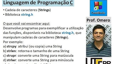 [Linguagem C] Aula 45: Cadeia de Caracteres (String) - Biblioteca "string.h"