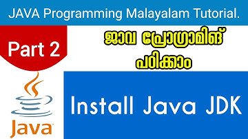 Install JAVA JDK | Java Programming Malayalam Tutorial | Part 2 0f 30 |
