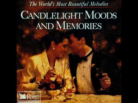 CANDLELIGHT MOODS AND MEMORIES  (READER’S DIGEST MUSIC）