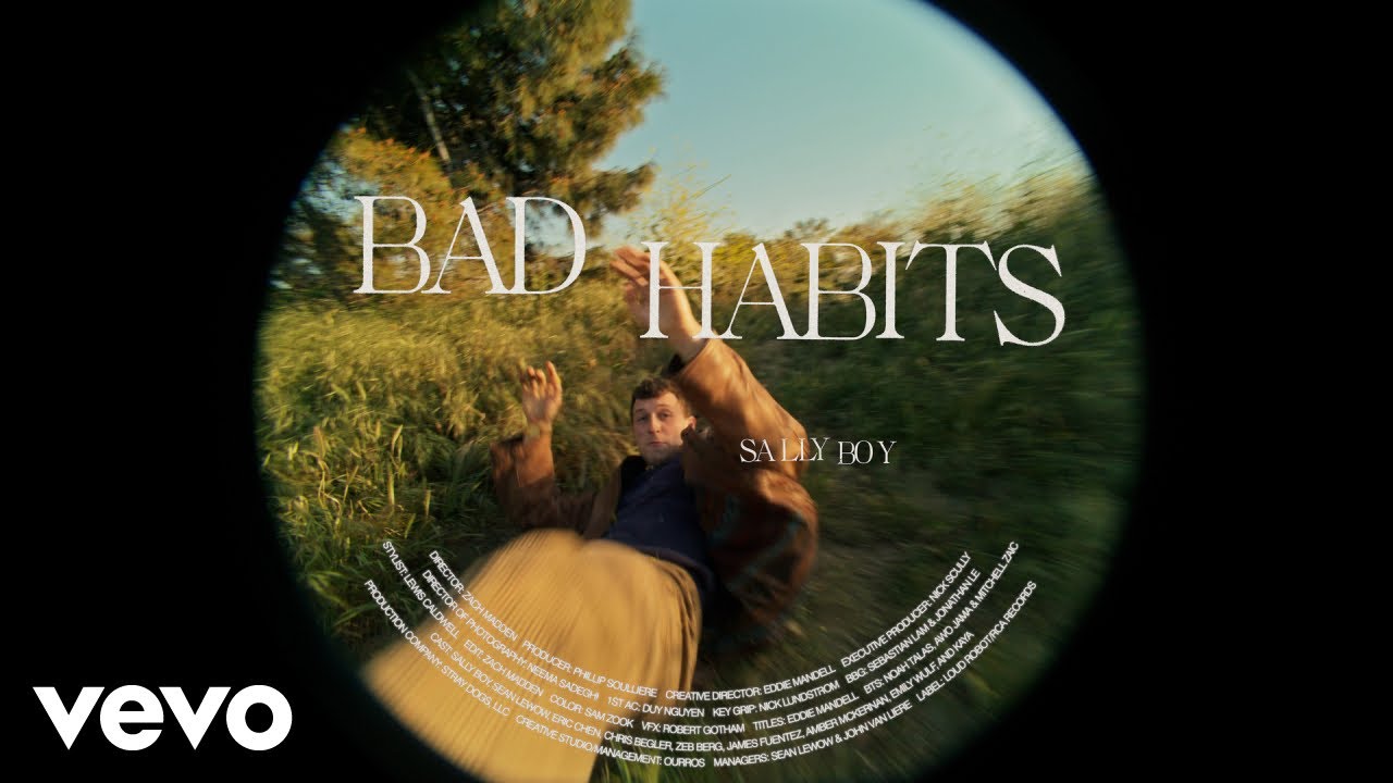 Sally Boy - Bad Habits (Official Video)