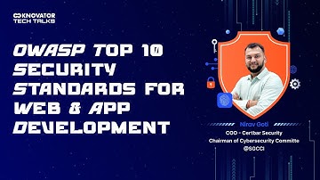 Knovator Tech Talk Episode 6 | Enhance Web & App Security: OWASP Top 10 Standards Webinar