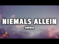 SOPHIA - NIEMALS ALLEIN [Lyrics] Mp3 Song
