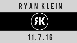 Ryan Klein - 11.7.16 - Untitled (Original Song)