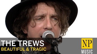 The Trews perform a stripped down 'Beautiful & Tragic'
