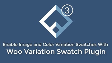 Enable Flatsome Product Attribute Variation Color, Label and Image Swatches  - WooCommerce Tutorial