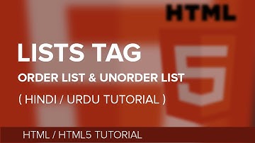How to use List tag [ Order & UnOrder List ] in HTML / HTML5 - Hindi / Urdu Tutorial