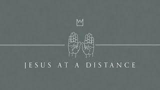 Casting Crowns - Jesus At A Distance (Official Audio Video)