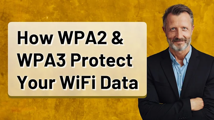 How WPA2 & WPA3 Protect Your WiFi Data