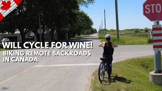 Cycling Deep into Wine Country in Ontario Canada