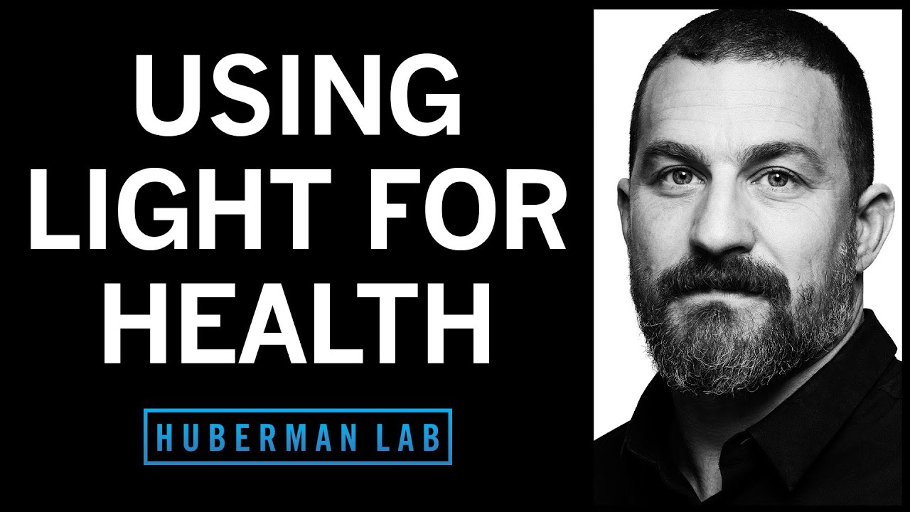 Using Light (Sunlight, Blue Light & Red Light) to Optimize Health | Huberman Lab Podcast #68