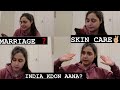 Qna vlog marriageskin care india kdon jana