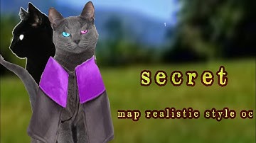 Secret (open map Realistic style oc) (read description)