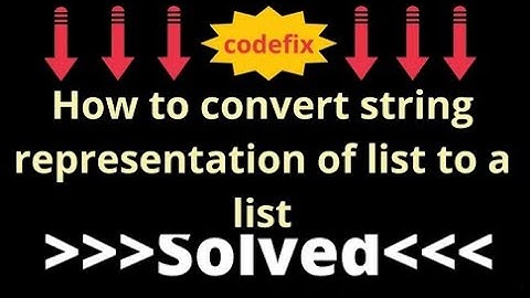 How to convert string representation of list to a list