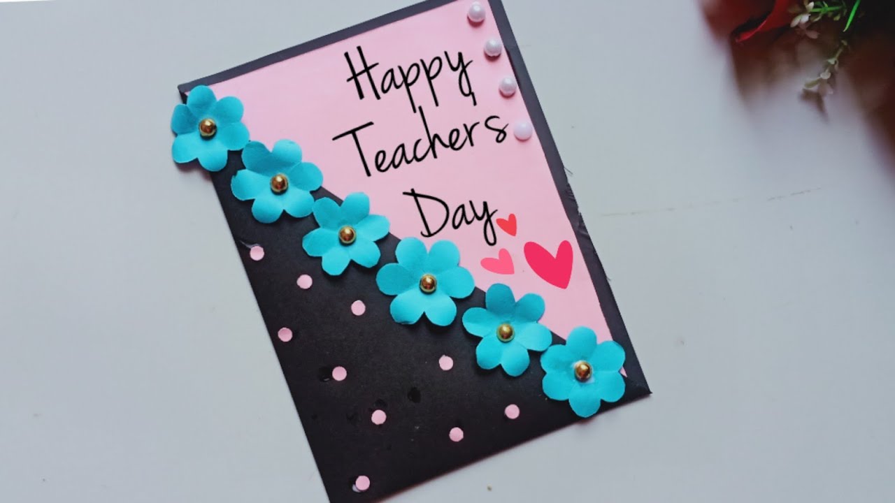 Teachers day card easy and simple but beautiful/How to make teachers ...