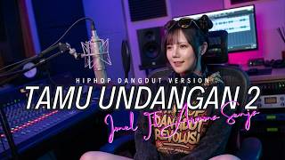 Tamu Undangan 2  Alasan Durung Rabi  Imel Ft Aroma Senja  hiphop Dangdut Version