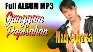 FULL ALBUM M3 TERBAIK MADI GUBARSA: GANGGAM PAPISAHAN