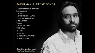 Babbu maan sad songs | MP3 MOJO