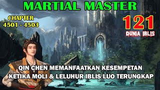 Martial Master [Part 121] - Qin Chen Memanfaatkan Kesempatan Ketika Moli & Leluhur Luo Terungkap