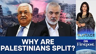 Growing Hamas-Palestinian Authority Rift Threatens Gaza's Post-war Future| Vantage with Palki Sharma