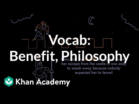 Benefit, Philosophy | Vocabulary | Khan Academy