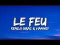 Kendji girac  le feu ft vianney lyrics  paroles  letra