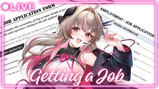 【romanticizing employment】applying for jobs