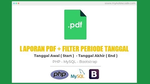 DEMO Tutorial Membuat Laporan PDF Plus Filter Periode Tanggal dengan PHP dan MySQL