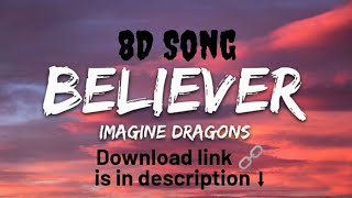 Imagine Dragons - Believer 8D Song
