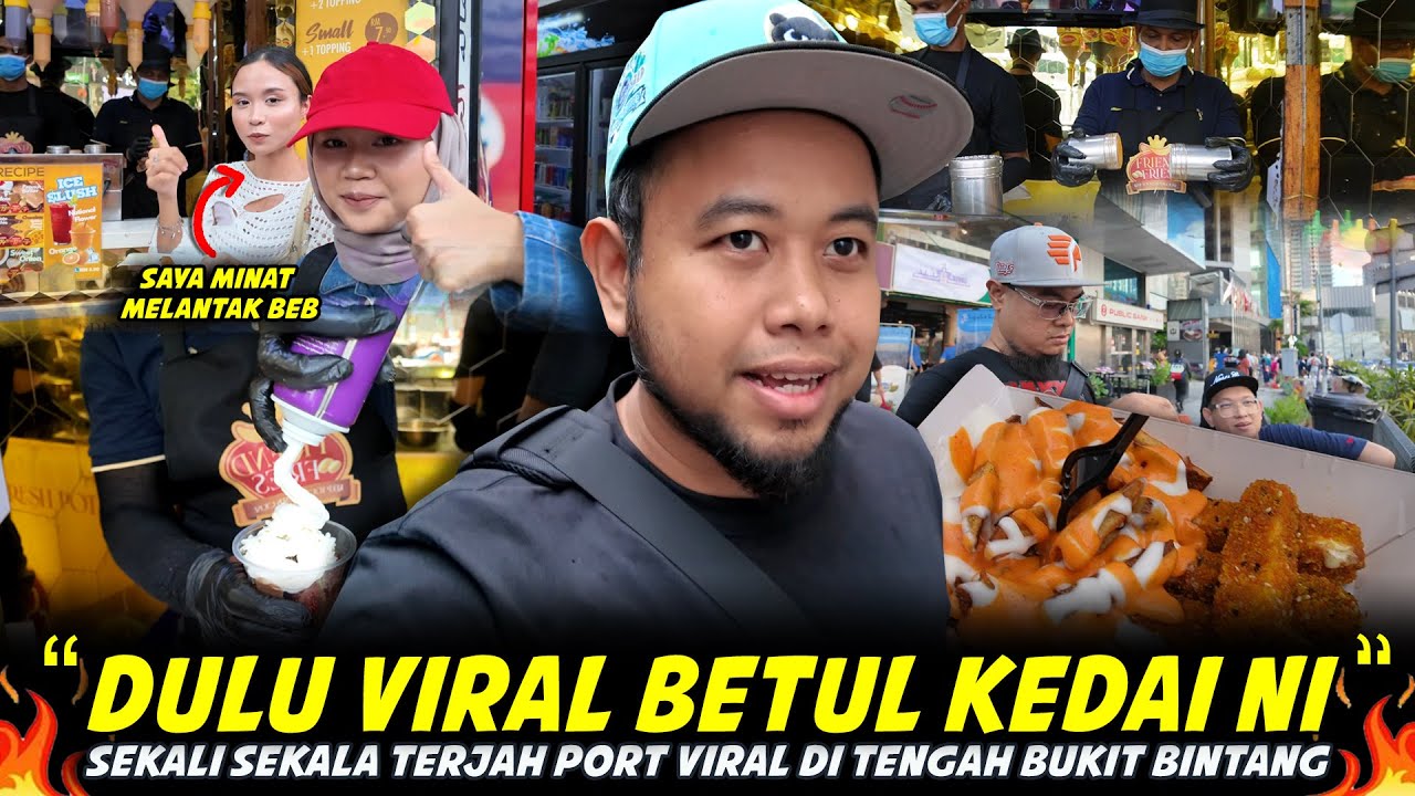 DULU VIRAL SAMPAI BERATUR PANJANG..Sekarang Makin Sendu..Layan Menu Baru FRIEND FRIES BUKIT BINTANG