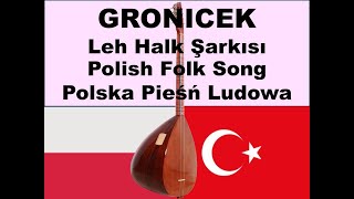 Video thumbnail of "Polish Folk Song - GRONICEK - ROKICZANKA"