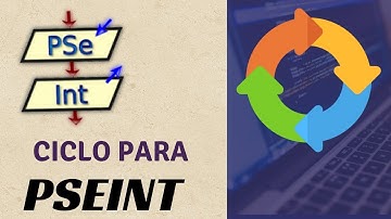 🔃 Pseint desde cero 2022 | Ciclos |  Ciclo Para en Pseint