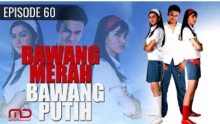 Bawang Merah Bawang Putih - 2004 | Episode 60