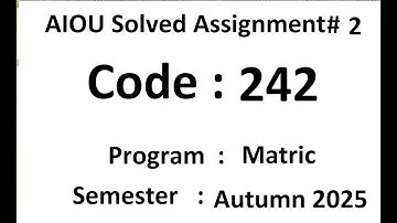 AIOU Solved assignment No 2 code 242  Autumn 2025