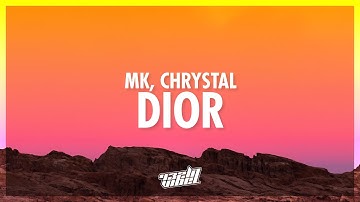 Thumbnail of MK - Dior (Lyrics) ft. Chrystal | you know my style and i love christian dior (432Hz)