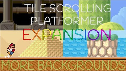 Tile Scrolling Platformer Expansion | Changing Backgrounds