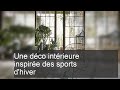 Une dco intrieure inspire des sports dhiver  dcoration chalet  m6 dcofr