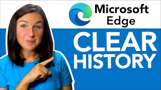 microsoft edge: how to clear browsing history in microsoft edge web browser - delete history & cache